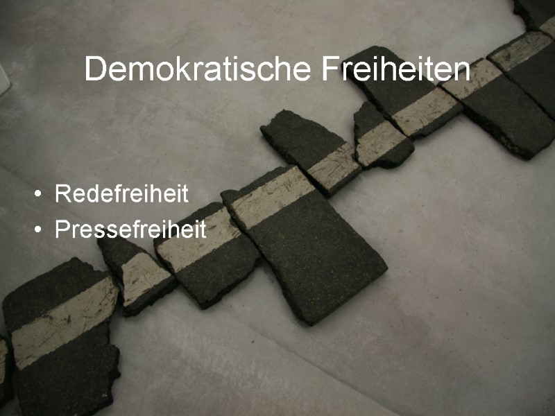 Demokratische Freiheiten  Redefreiheit Pressefreiheit
